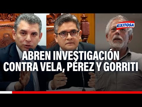 Fiscalía abre investigación preliminar contra Rafael Vela, José Domingo Pérez y Gustavo Gorriti