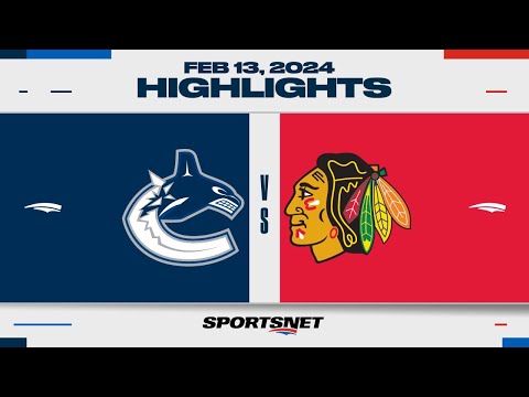 NHL Highlights | Canucks vs. Blackhawks - February 13, 2024