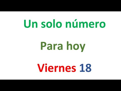 Un solo número para hoy Viernes 18 de Octubre, El campeón de los números