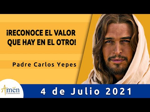 Evangelio De Hoy Domingo 4 Julio 2021 l Padre Carlos Yepes l Biblia
