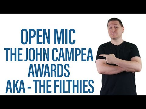 Open Mic - The John Campea Awards AKA The FILTHIES