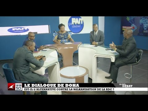 LE DIALOGUE DE DOHA :EST - IL L 'ALTERNATIVE CONTRE LA BALKANISATION DE LA RDC ?