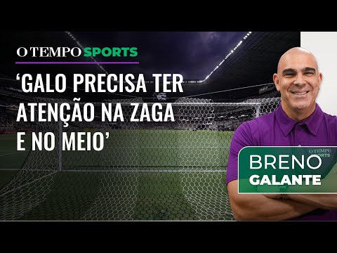 Galo x Flamengo: Breno Galante arrisca escalação e pede atenção na defesa