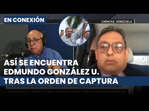 ¿En que condición está Edmundo González tras la orden de aprehensión? | César Miguel Rondón