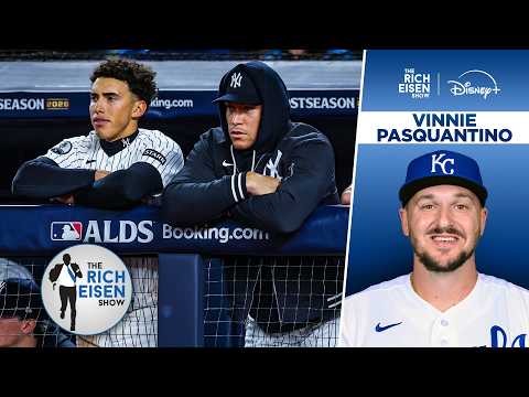 <strong>Royals</strong> 1B Vinnie Pasquantino on <strong>the</strong> Yankees’ Playoffs Shortcomings | <strong>The</strong> Rich Eisen Show