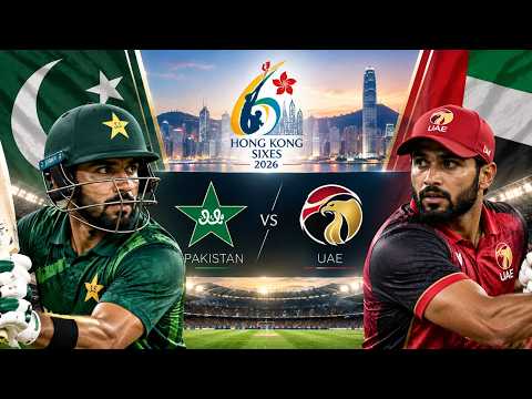 <strong>Pakistan</strong> <strong>vs</strong> United Arab Emirates Live: <strong>Hong</strong> <strong>Kong</strong> Sixes 2026, PAK <strong>VS</strong> UAE Match Live | Watchalong