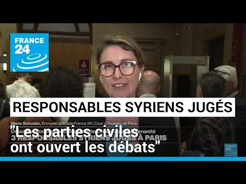 Trois responsables syriens jugés à Paris : Les parties civiles ont ouvert les débats