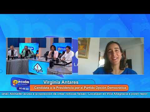 Virginia Antares Candidata a la Presidencia por el Partido Opción Democrática | La Opción Radio