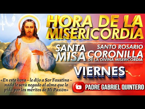 Coronilla de la Divina Misericordia y Santa Misa de hoy viernes 11 de febrero de 2022