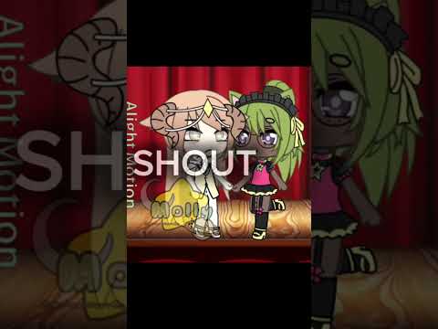 SHOUT#gacha#tween#helpimtried