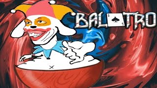 Este juego no puede ser tan adictivo como dicen... BALATRO (Parte 1)