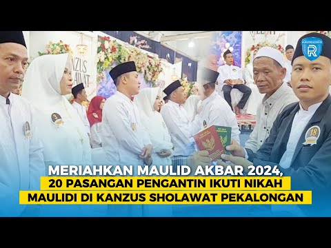 Meriahkan Maulid Akbar 2024, 20 Pasangan Pengantin Ikuti Nikah Maulidi di Kanzus Sholawat Pekalongan