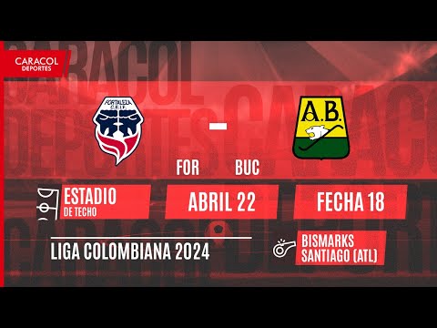 EN VIVO | Fortaleza - Atlético Bucaramanga Liga Colombiana por el Fenómeno del Fútbol