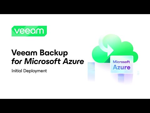 Veeam Backup for Microsoft Azure: Initial Deployment