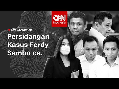 LIVE!! Sidang Kasus Sambo: Sidang Pemeriksaan Saksi Irfan Widyanto