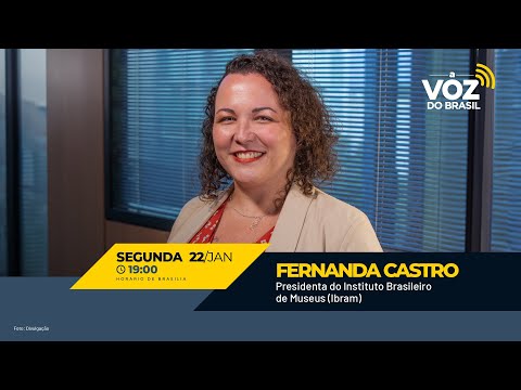 FERNANDA CASTRO | A VOZ DO BRASIL