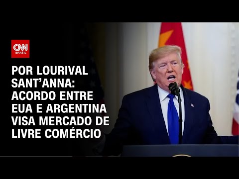 ​Análise: Acordo entre EUA e Argentina visa mercado de livre comércio | CNN PRIME TIME