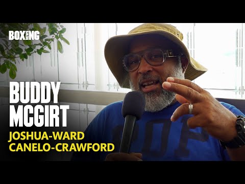 Bull****! – Buddy McGirt Shock Anthony Joshua vs Andre Ward Prediction