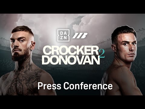 LEWIS CROCKER VS. PADDY DONOVAN 2 PRESS CONFERENCE LIVESTREAM