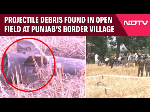 Operation Sindoor Latest News | Projectile Debris Found In Open Field At Punjab's Border village