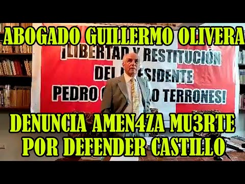 ABOGADO GUILLERMO OLIVERA REVELO QUE PEDRO CASTILLO ANDABA CON CHALECOS ANTIBALAS EN PALACIO..