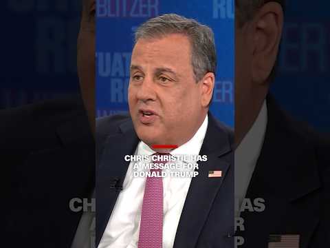Chris Christie has a message for Donald Trump