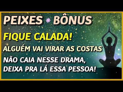 PEIXES ? // FIQUE CALADA!  - NÃO CAIA NESSE DRAMA E NÃO PROCURE ESSA PESSOA! ??