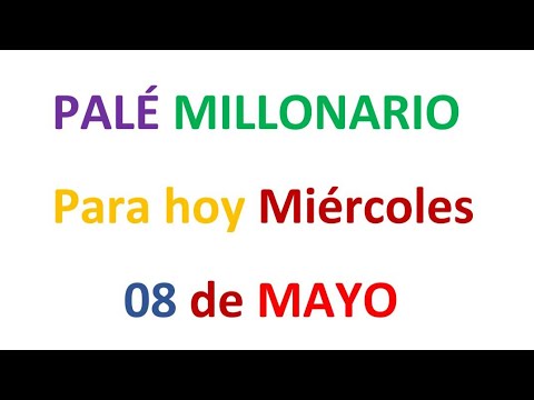 PALÉ MILLONARIO PARA HOY miércoles 08 de MAYO, EL CAMPEÓN DE LOS NÚMEROS