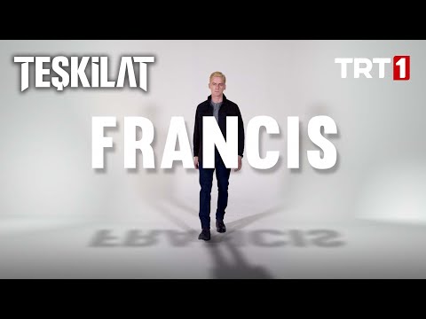 Francis | Teşkilat Her Pazar TRT 1’de!