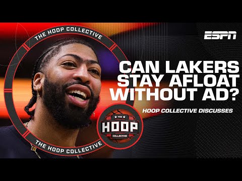 Can the Lakers stay afloat without Anthony Davis? | The Hoop Collective