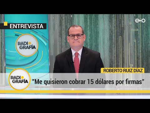 Roberto Ruiz Díaz denunció que ciudadanos quisieron cobrarle por firmas | RadioGrafía