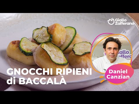 GNOCCHI RIPIENI di BACCALÀ MANTECATO - la RICETTA dello CHEF DANIEL CANZIAN😍🍴✨