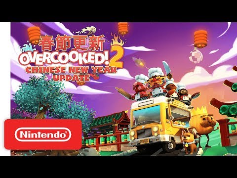 Overcooked! 2 - Chinese New Year Update Trailer - Nintendo Switch