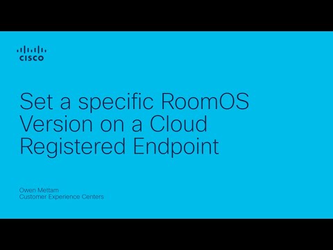Webex - Set a specific RoomOS Version on a Device Registered to Control Hub