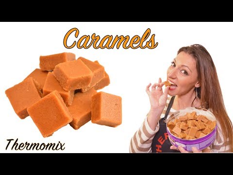 CARAMELS, recette au Thermomix