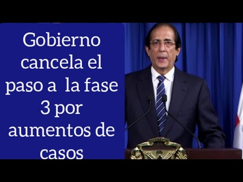 Gobierno cancela la fase 3 de la desescalada por aumento de casos en la República Dominicana