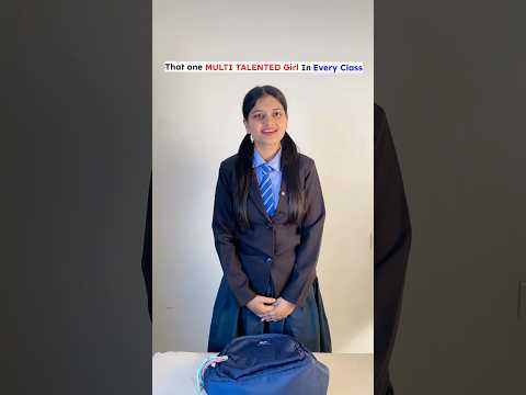 Multi Talented Girl 👧 #school #life #suchitiwari #ytshorts
