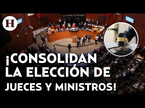 Senado aprueba leyes secundarias de la reforma al PJ ¿Qué cambios traen las leyes secundarias?