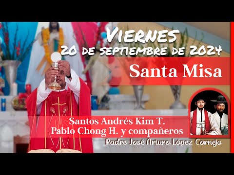 MISA DE HOY viernes 20 de Septiembre 2024 - Padre Arturo Cornejo