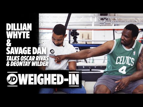 jdsports.co.uk & JD Sports Promo Code video: Dillian Whyte Talks Oscar Rivas, Deontay Wilder, Being an Inspiration w/ Savage Dan | JD Weighed-In