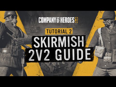 Skirmish 2V2 Guide || Part 2/6