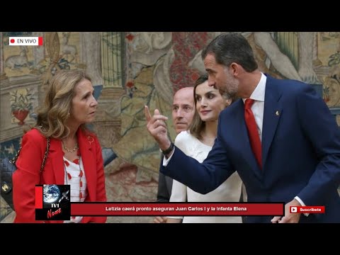 Letizia caerá pronto aseguran Juan Carlos I y la Infanta Elena tras escandalo de Jaime del Burgo