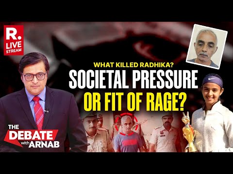 Debate With Arnab: Gurugram’s Radhika Yadav Killed In Cold Blood By Father, Country Shocked