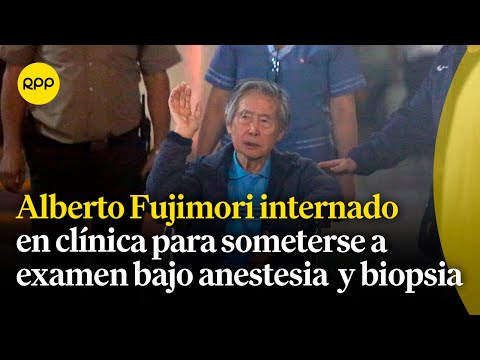 Alberto Fujimori fue internado en clínica para ser sometido a biopsia por lesión en la lengua