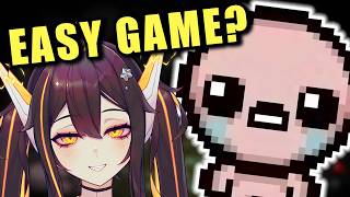 The Binding of Isaac is EASY