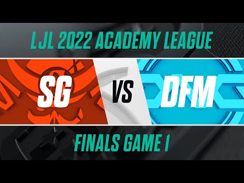 SG.A vs DFM.A｜LJL 2022 Academy League Finals Game 1