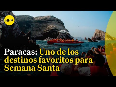 Paracas: Se espera 60 mil turistas durante Semana Santa