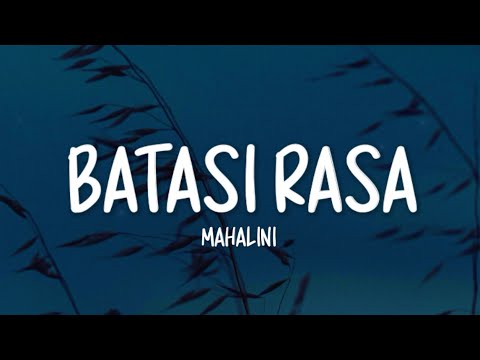 Mahalini - Batasi Rasa (Lirik Lagu)