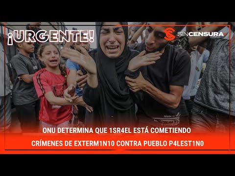 #LoMejorDeSinCensura #ONU determina que 1sr4?l está cometiendo crím?n?s de ?XT?RM1N10...