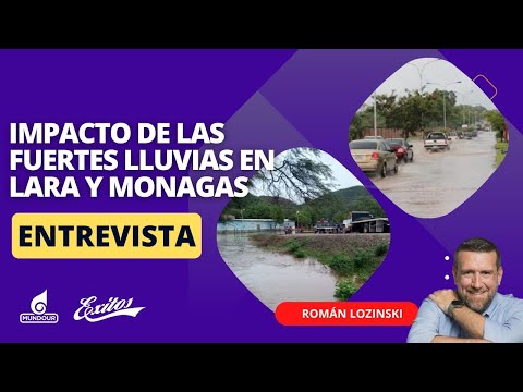 Impacto de las Fuertes Lluvias en Lara y Monagas | Román Lozinski con Alba Cecilia Mujica  ??”